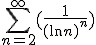 \sum_{n=2}^{\infty}(\frac{1}{(\ln n)^n})